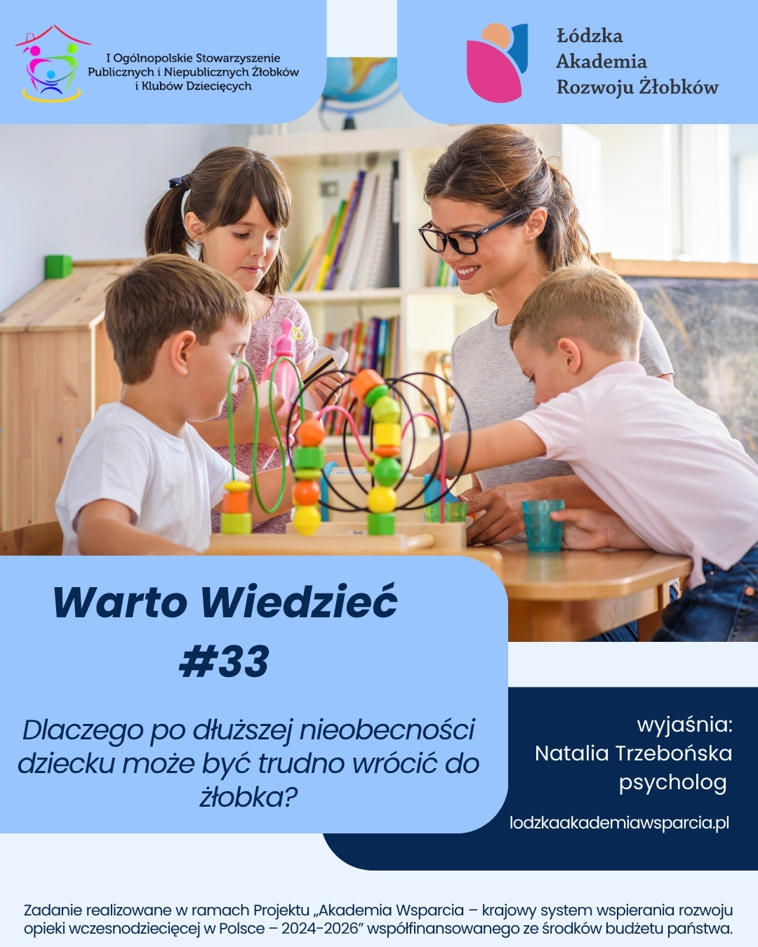 Warto wiedzieć #33 – Dlaczego po dłuższej nieobecności dziecku może być trudno wrócić do żłobka?