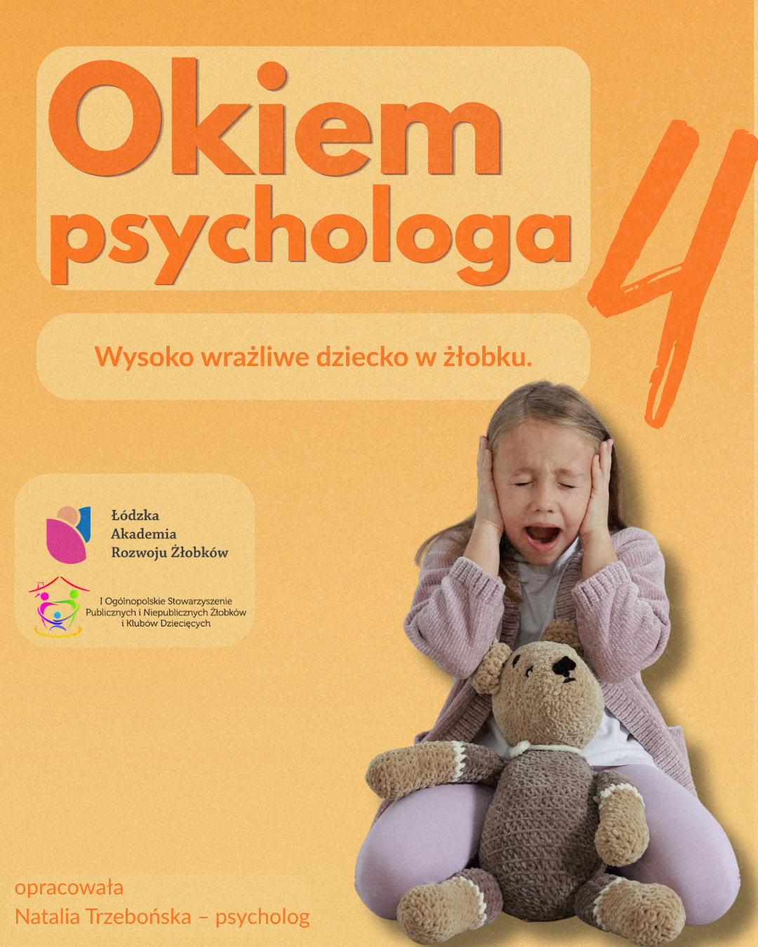 Okiem psychologa #4 – Wysoko wrażliwe dziecko w żłobku
